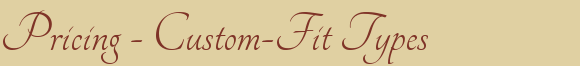 Dentist Westborough Pricing - Custom-Fit Types
